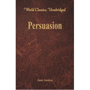 Persuasion--World-Classics-Unabridged-