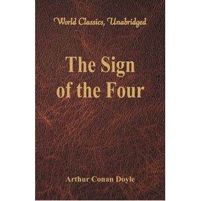 The-Sign-of-the-Four--World-Classics-Unabridged-