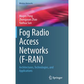 Fog-Radio-Access-Networks--F-RAN-