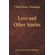 Love-and-Other-Stories--World-Classics-Unabridged-
