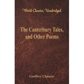 The-Canterbury-Tales-and-Other-Poems--World-Classics-Unabridged-