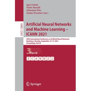 Artificial-Neural-Networks-and-Machine-Learning---ICANN-2021