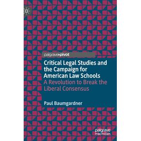 Critical-Legal-Studies-and-the-Campaign-for-American-Law-Schools