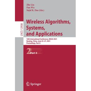 Wireless-Algorithms-Systems-and-Applications