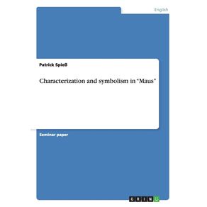 Characterization-and-symbolism-in-Maus