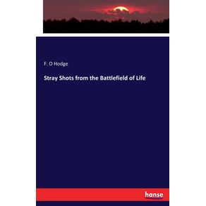 Stray-Shots-from-the-Battlefield-of-Life
