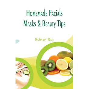 Homemade-Facials-Masks---Beauty-Tips