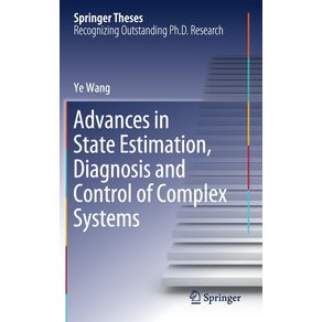 Advances-in-State-Estimation-Diagnosis-and-Control-of-Complex-Systems