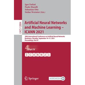 Artificial-Neural-Networks-and-Machine-Learning---ICANN-2021