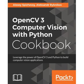 OpenCV-3-Computer-Vision-with-Python-Cookbook