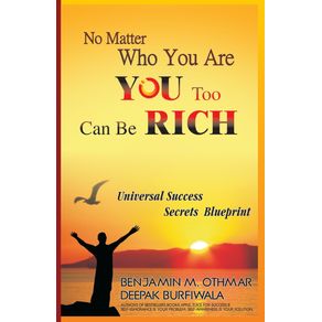 No-Matter-Who-You-Are-You-Too-Can-be-Rich