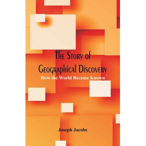 The-Story-of-Geographical-Discovery