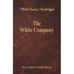 The-White-Company--World-Classics-Unabridged-