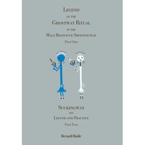 Legend-of-the-Ghostway-Ritual-in-the-Male-Branch-of-Shootingway