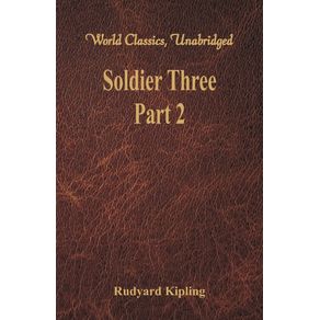 Soldier-Three---Part-2--World-Classics-Unabridged-
