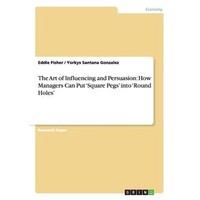 The-Art-of-Influencing-and-Persuasion