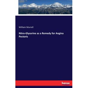 Nitro-Glycerine-as-a-Remedy-for-Angina-Pectoris