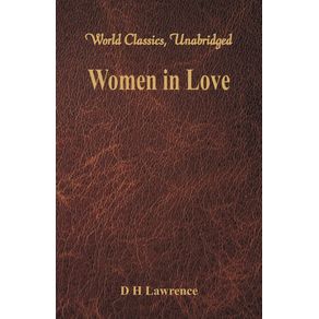 Women-in-Love--World-Classics-Unabridged-