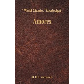 Amores-(World-Classics,-Unabridged)