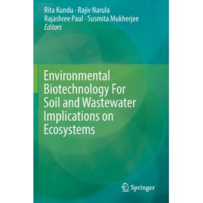 Environmental-Biotechnology-For-Soil-and-Wastewater-Implications-on-Ecosystems