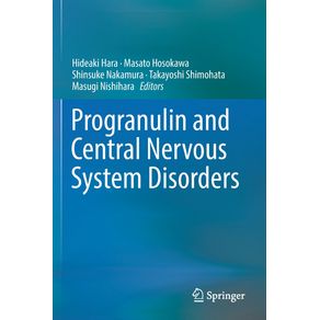 Progranulin-and-Central-Nervous-System-Disorders