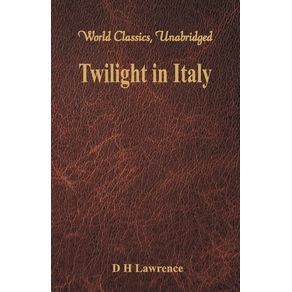 Twilight-in-Italy--World-Classics-Unabridged-