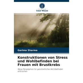 Konstruktionen-von-Stress-und-Wohlbefinden-bei-Frauen-mit-Brustkrebs