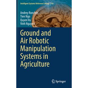 Ground-and-Air-Robotic-Manipulation-Systems-in-Agriculture