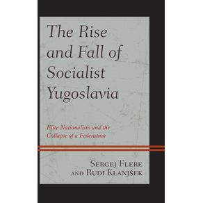 The-Rise-and-Fall-of-Socialist-Yugoslavia