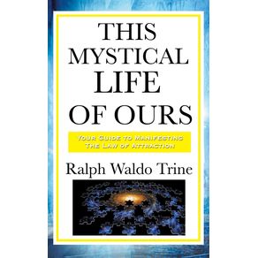 This-Mystical-Life-of-Ours