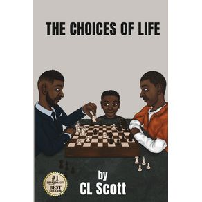 The-Choices-Of-Life