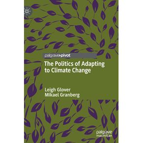 The-Politics-of-Adapting-to-Climate-Change