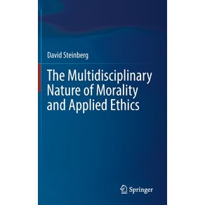 The-Multidisciplinary-Nature-of-Morality-and-Applied-Ethics