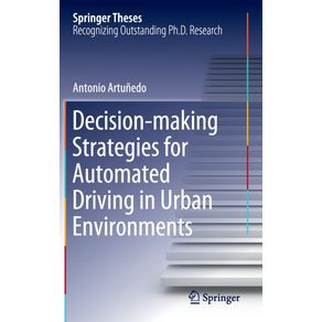 Decision-making-Strategies-for-Automated-Driving-in-Urban-Environments