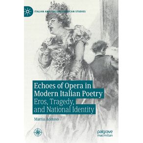Echoes-of-Opera-in-Modern-Italian-Poetry