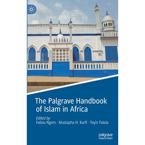 The-Palgrave-Handbook-of-Islam-in-Africa
