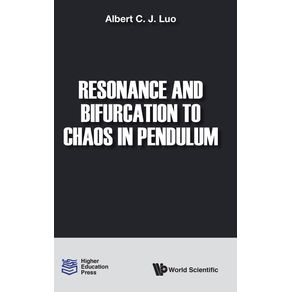 Resonance-and-Bifurcation-to-Chaos-in-Pendulum