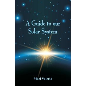 A-Guide-to-Our-Solar-System