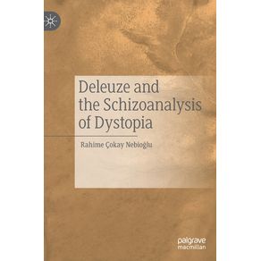 Deleuze-and-the-Schizoanalysis-of-Dystopia