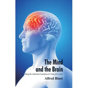 The-Mind-and-the-Brain--Being-the-Authorised-Translation-of-LAme-et-le-Corps-