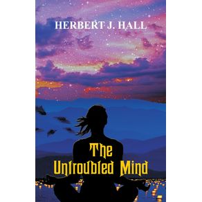 The-Untroubled-Mind