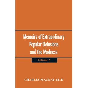 Memoirs-of-Extraordinary-Popular-Delusions-and-the-Madness-of-Crowd