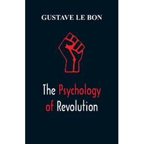 The-Psychology-of-Revolution