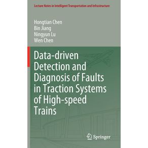 Data-driven-Detection-and-Diagnosis-of-Faults-in-Traction-Systems-of-High-speed-Trains