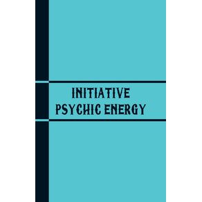 Initiative-Psychic-Energy