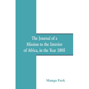 The-Journal-Of-A-Mission-To-The-Interior-Of-Africa