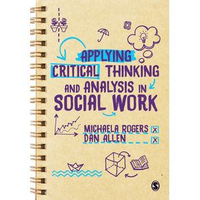 Applying-Critical-Thinking-and-Analysis-in-Social-Work
