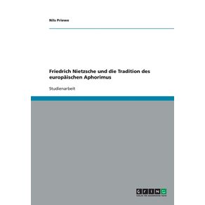 Friedrich-Nietzsche-und-die-Tradition-des-europaischen-Aphorimus