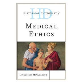 Historical-Dictionary-of-Medical-Ethics