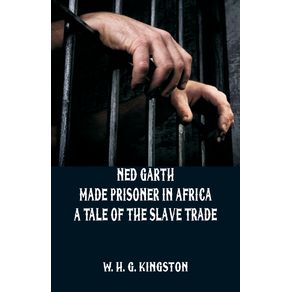 Ned-Garth---Made-Prisoner-in-Africa